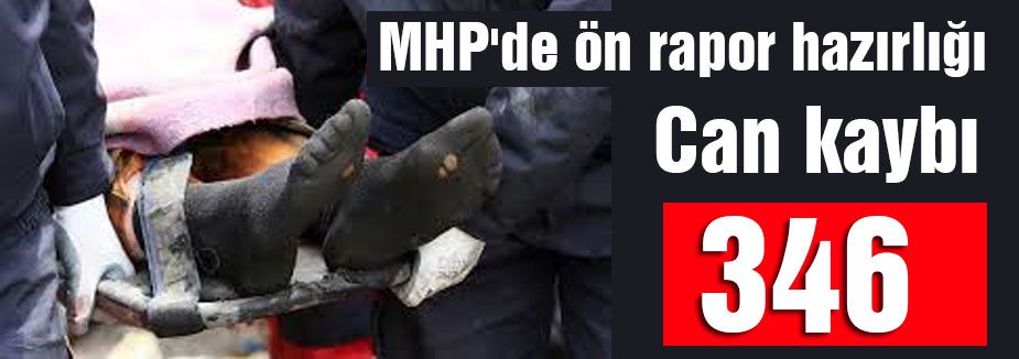 MHP Raporu: Can kaybı 346