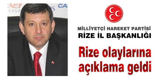 MHP Rize olaylarına açıklık getirdi