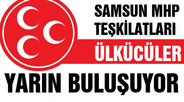 MHP Samsun Teşkilatının büyük günü