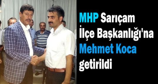 MHP Sarıçam'da boşalan koltuk dolduruldu