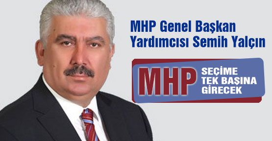 MHP Tek Başına Seçime Girecek...
