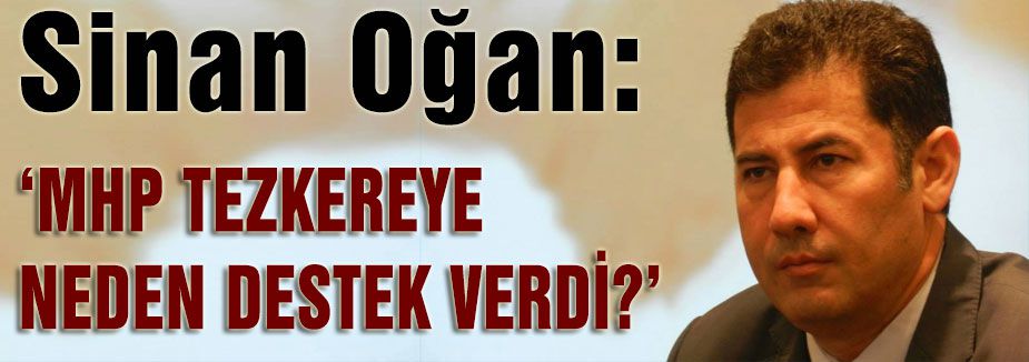 MHP TEZKEREYE NEDEN DESTEK VERDİ?