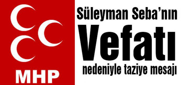 MHP'den taziye Mesajı