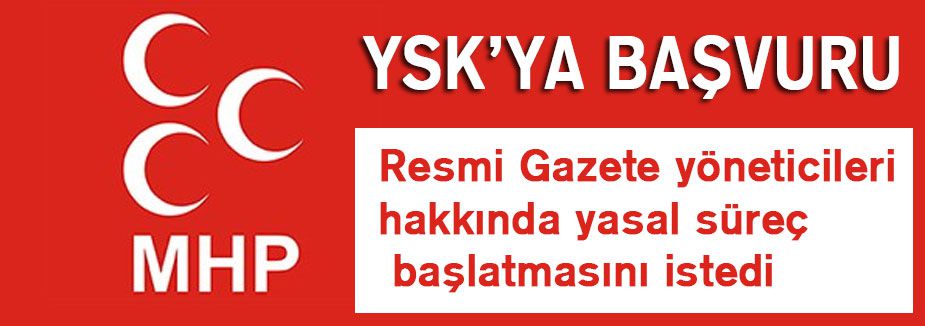 MHP'den YSK başvurusu