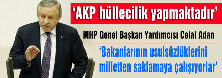 MHP'li Adan'ın Fezleke görüşülmesinde 'Meclis TV' tepkisi
