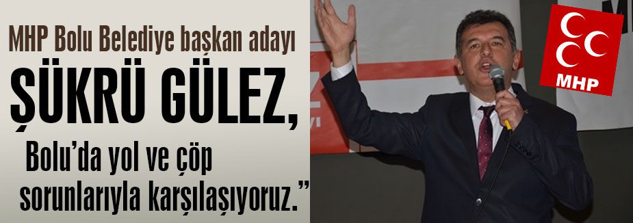 MHP'li Gülez, Bolu'da çalışmalarına hız verdi