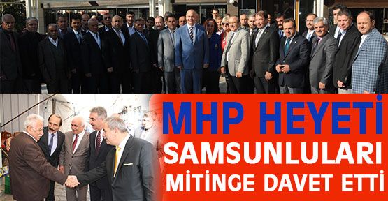 MHP'li Heyet, Kurtuluş Mitingine Çağrı Yaptı