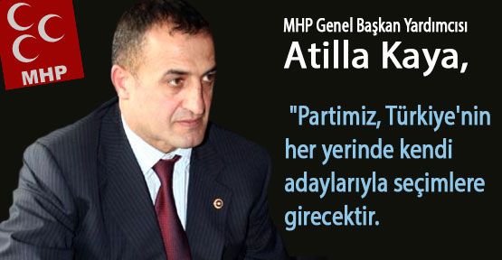 MHP'li Kaya: “ittifak söz konusu değildir“