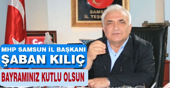 MHP'li Kılıç: