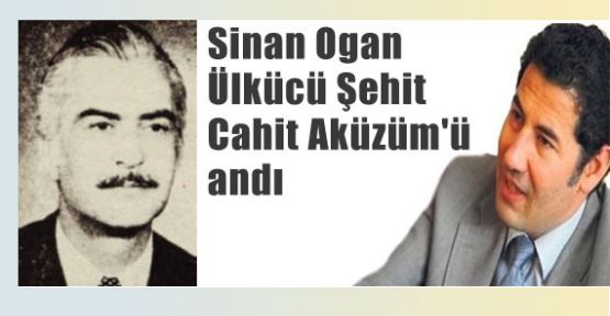 MHP'li Ogan Ülkücü Şehit Aküzüm'ü Andı