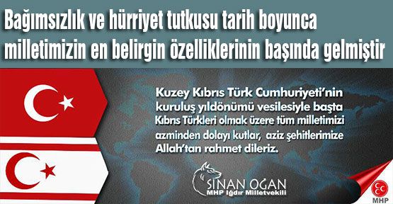 MHP'li Oğan'dan KKTC'nin Yıldönümü Mesajı