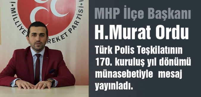 MHP'li Ordu; Polis gününü kutluyorum