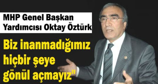 MHP'li Öztürk;