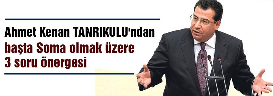 MHP'li Tanrıkulu'ndan soru önergesi