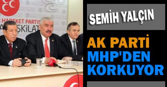 MHP'li Yalçın:''Amaç Terörü Resmileştirmek''