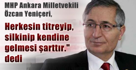 MHP'li Yeniçeri Türkiye Demek Türkçe Demektir
