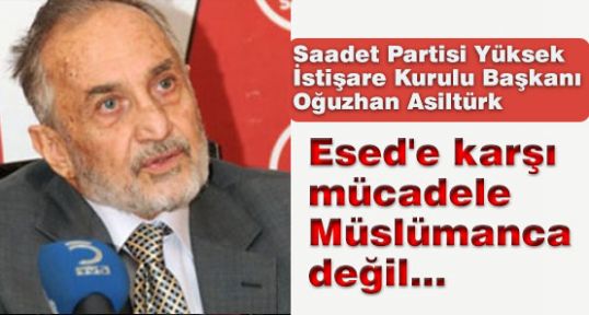Milli Görüşçü Asiltürk'ten Suriye Yorumu