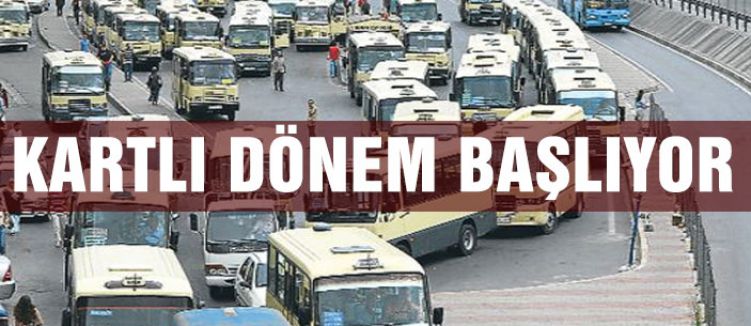 Minibüslerde Kartlı Dönem Başlıyor...
