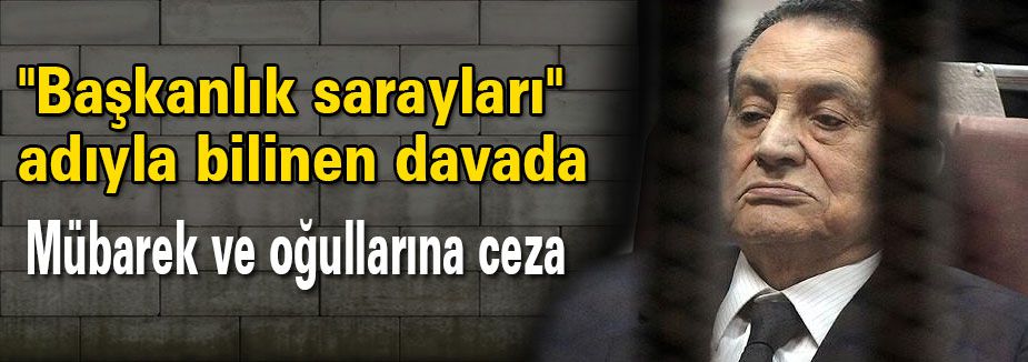 Mübarek ve oğullarına ceza