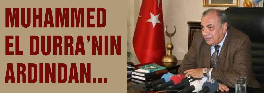 MUHAMMED EL DURRA’NIN ARDINDAN...