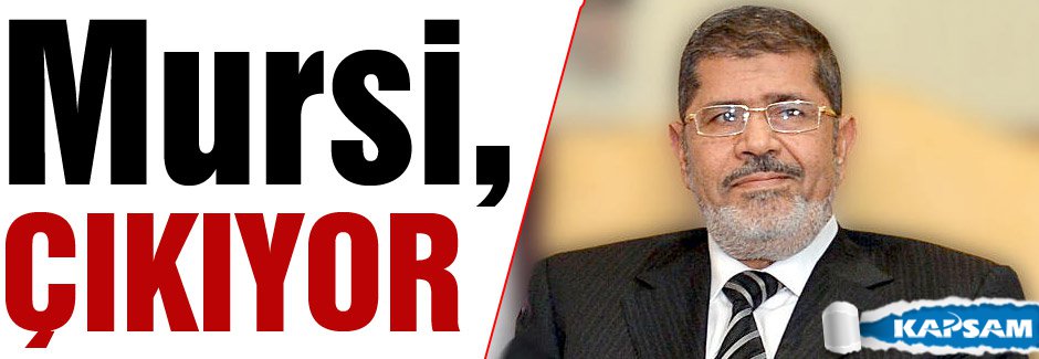 Mursi'den özgürlüğe ziyaret