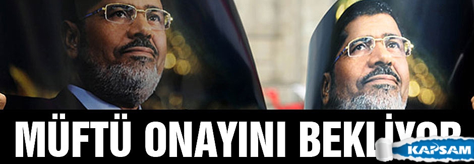 Mursi'ye idam cezası!!!