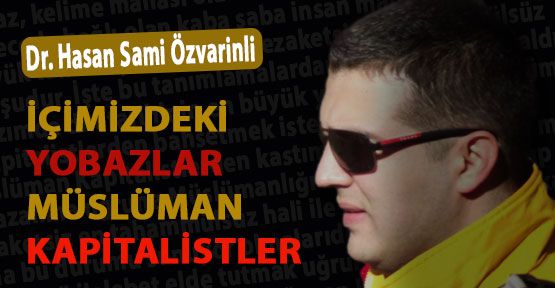 Müslüman Kapitalistler...