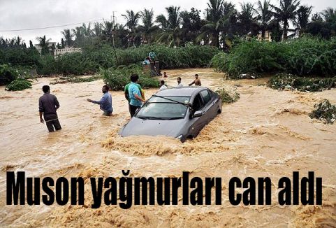 Muson yağmurları can aldı