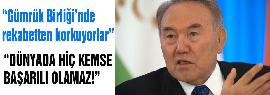 Nazarbayev Avrasya Ekonomik Birliği’ni eleştirenlere cevap...