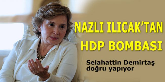 Nazlı Ilıcak'ın HDP Bombası