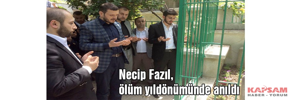 Necip Fazıl, ölüm yıldönümünde anıldı