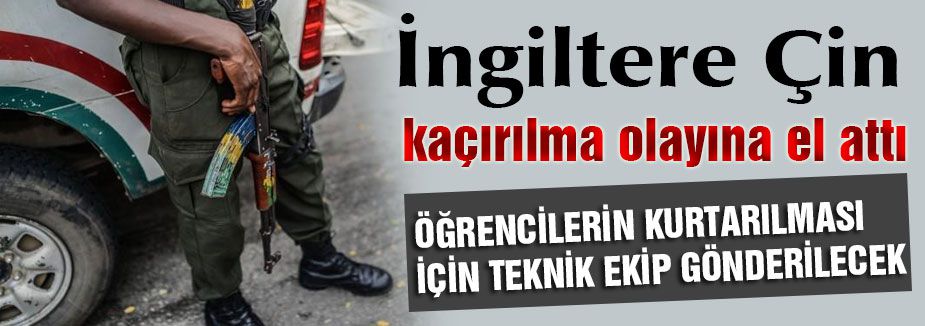 Nijerya'da kaçırılan kızlar için ingiltere devrede