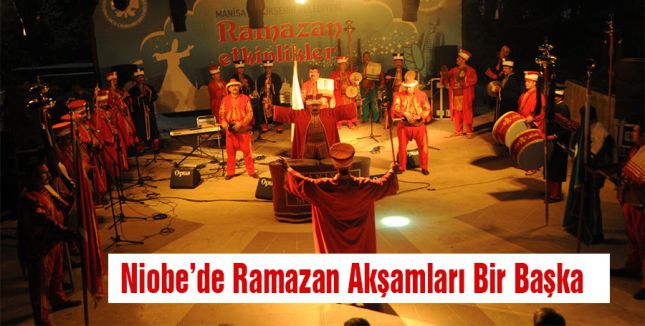Niobe’de Ramazan Akşamları Bir Başka