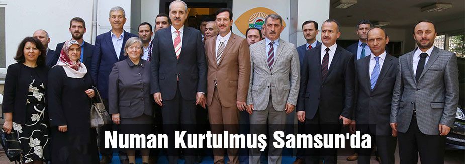 Numan Kurtulmuş Samsun'da