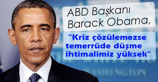 Obama'dan temerrüt uyarısı