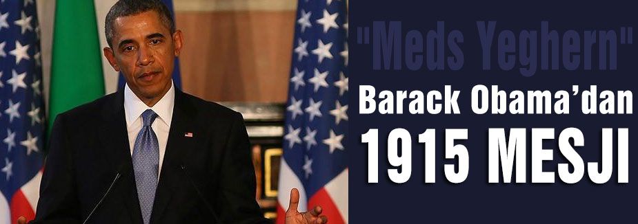 Obama'nın 1915 açıklaması