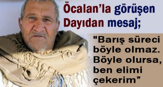 Öcalan Dayısına Yakındı