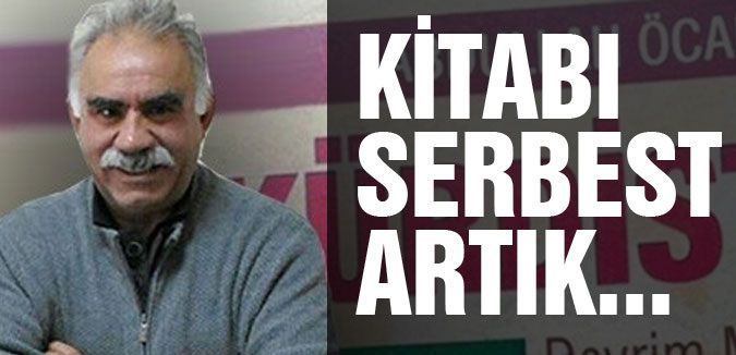 Öcalan'ın kitabına toplatma kararı kaldırıldı