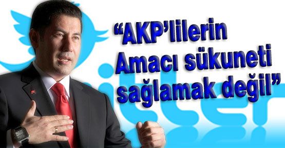 Ogan; AKP'nin Davet Organizasyonu...
