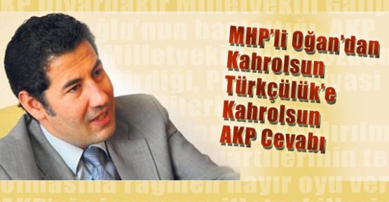 Ogan: Kahrolsun AKP Zihniyeti