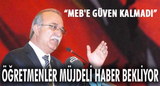 Öğretmenler müjdeli haber bekliyor