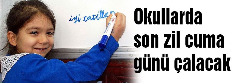 Okullar tatile giriyor...