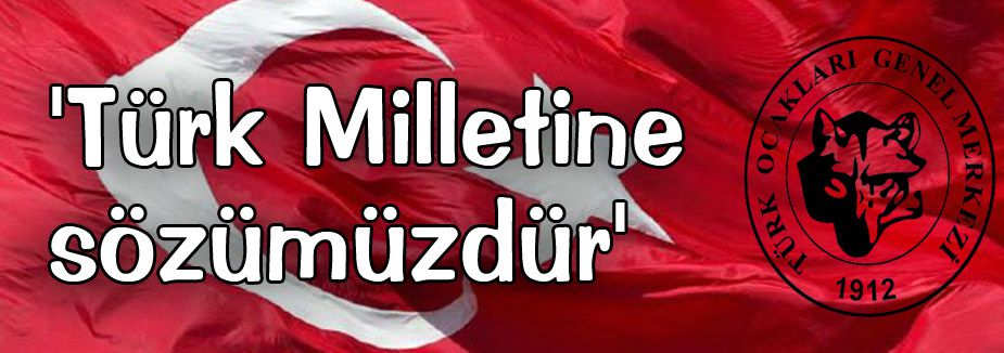 Önemli Açıklama: 'Türk Milletine sözümüzdür'