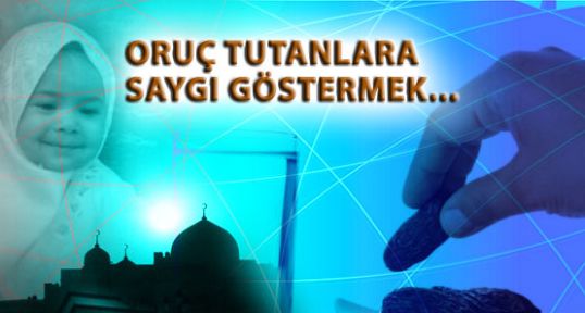 Oruç ve Saygı...
