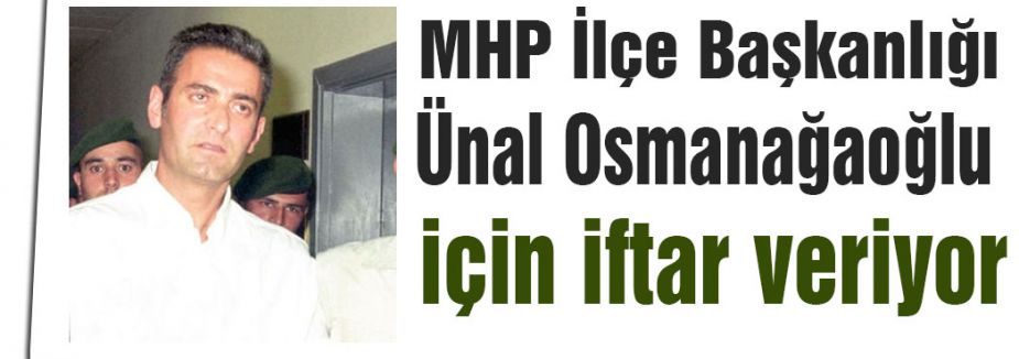 Osmanağaoğlu için iftar