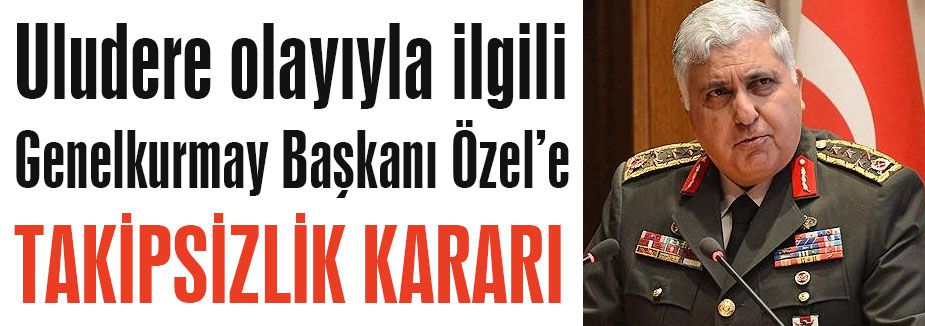 Özel hakkında takipsizlik kararı