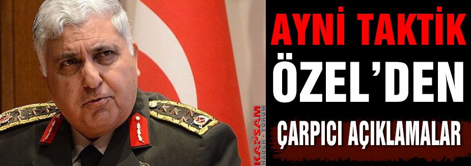 Özel'den Çarpıcı Açıklama...