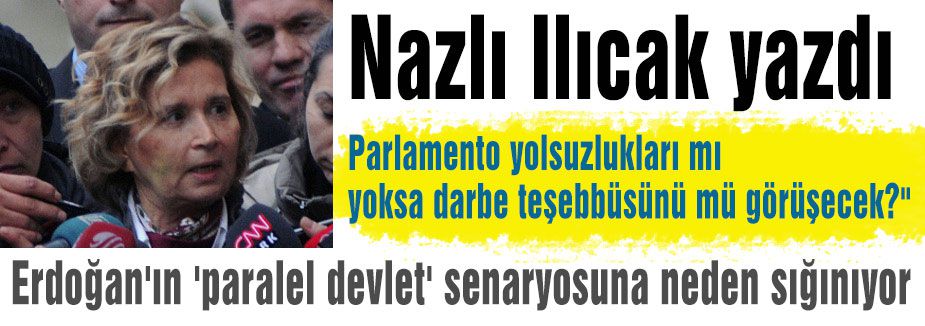 'paralel devlet' senaryosu...