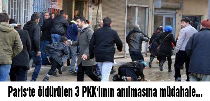 Paris'te öldürülen 3 PKK'lının anılmasına müdahale...