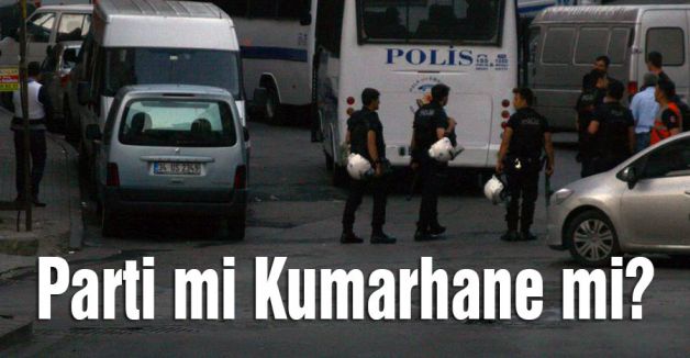 Parti mi Kumarhane mi?
